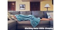 How to Block Noise - Sleeping All Night Long without Disturbances